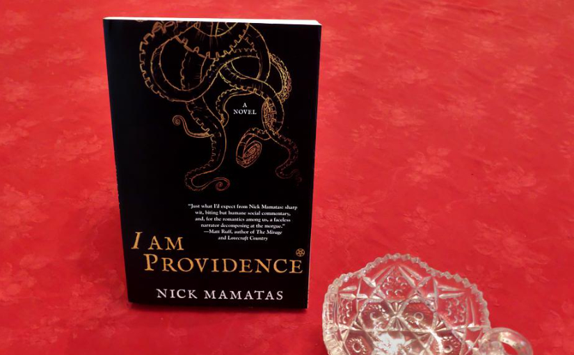 Review: I Am Providence by Nick Mamatas