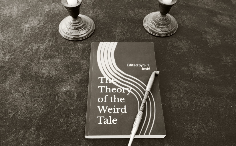 Review: The Theory of the Weird Tale